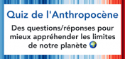 Quizz de l'anthopocène