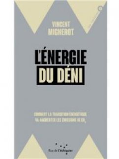 2021 : &quot;L'énergie du déni&quot; - Vincent Mignerot